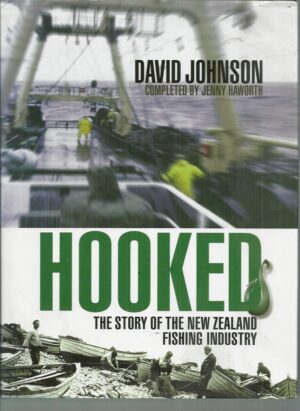 HOOKED: The Story of the New Zealand Fishing Industry