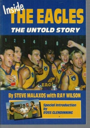 Inside the Eagles: The Untold Story