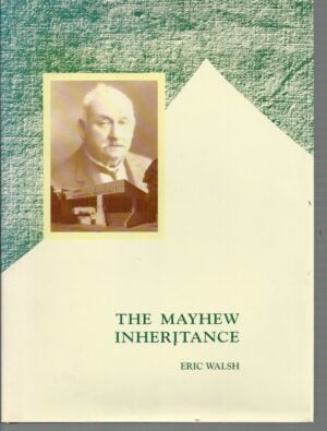 Mayhew Inheritance, The
