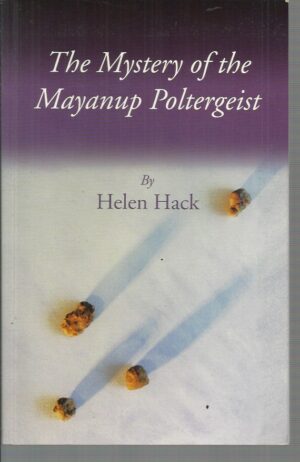 Mystery of the Mayanup Poltergeist, The