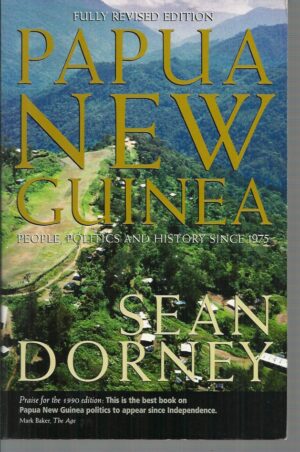 Papua New Guinea: People, politics and history since 1975
