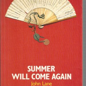 Summer Will Come Again: The story of Australian POW’s fight for survival in Japan