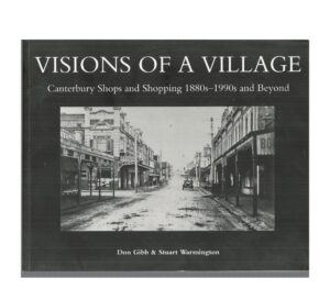 Visions of a Village: Canterbury Shops and Shopping 1880s-1990s and Beyond