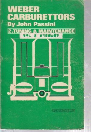 Weber Carburettors: Tuning and Maintenance v. 2
