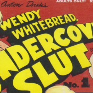 Wendy Whitebread, UNDERCOVER SLUT No. 1 1990 November