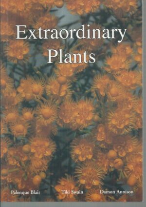 Extraordinary Plants