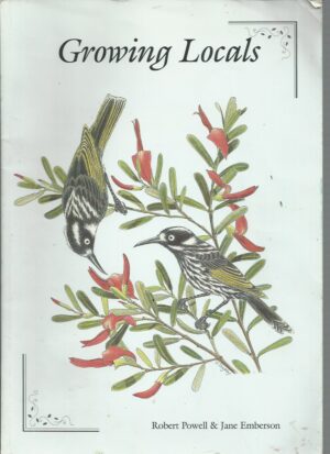 Growing Locals : Gardening with local plants in Perth