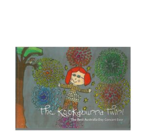 Kookaburra twirl, The : The best Australia Day concert ever
