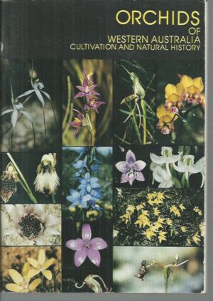 Orchids of Western Australia: Cultivation and Natural History