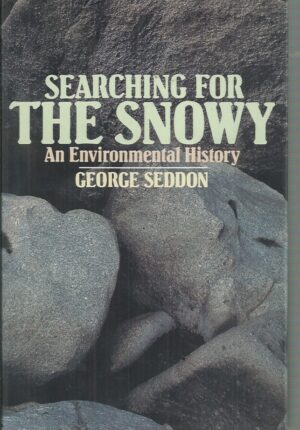 Searching for the Snowy: An environmental history