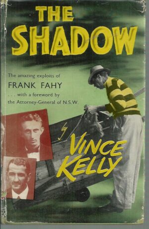 Shadow, The: The Amazing Exploits of Frank Fahy.