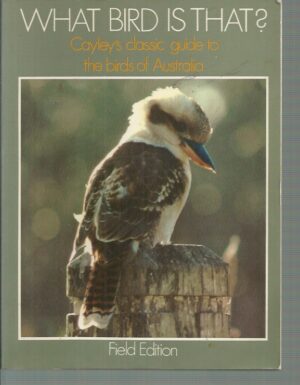 WHAT BIRD IS THAT? A Guide to the Birds of Australia (Compact Field Edition)