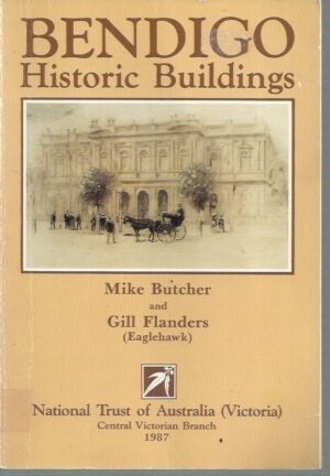 BENDIGO Historical Buildings