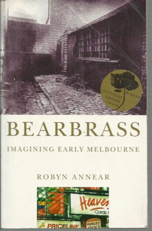 Bearbrass: Imagining early Melbourne