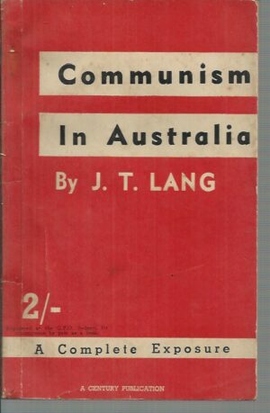 Communism in Australia: A Complete Exposure