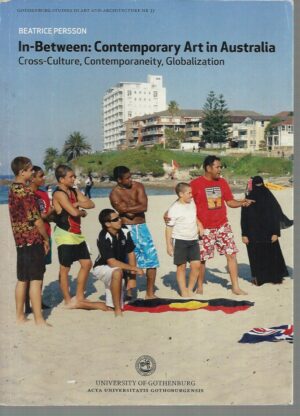 In-between : Contemporary Art in Australia : Cross-culture, contemporaneity, globalization
