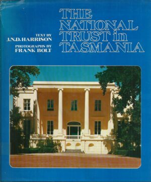 National Trust in Tasmania, The