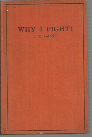 Why I Fight (J. T. Lang)