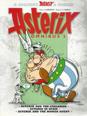 ASTERIX Omnibus 5: Asterix and the Cauldron, Asterix in Spain, Asterix and the Roman Agent