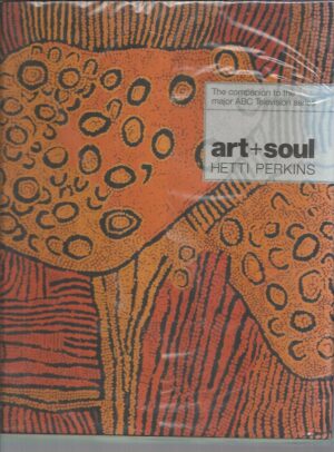 Art+Soul: A Journey into the World of Aboriginal Art