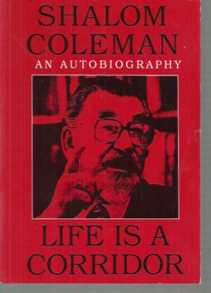 Life Is a Corridor: An Autobiography