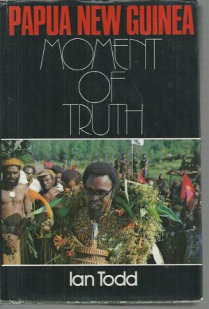 Papua New Guinea: Moment Of Truth