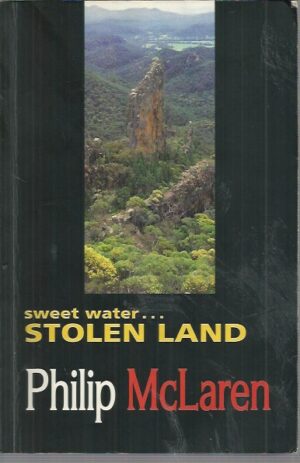 Sweet Water... Stolen Land (Revised Edition)