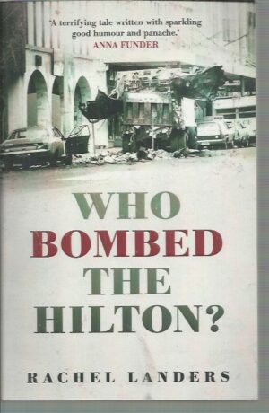 Who Bombed the Hilton?