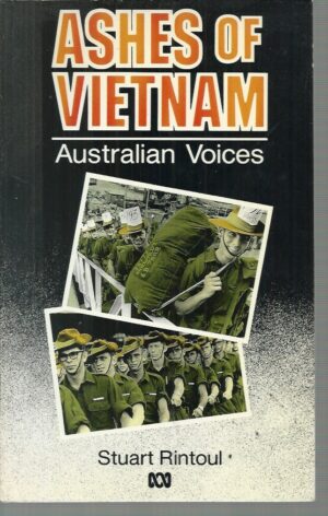 Ashes of Vietnam: Australian Voices