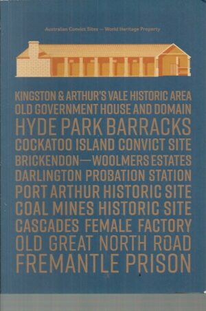 Australian Convict Sites - World Heritage property
