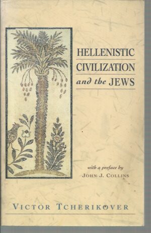Hellenistic Civilization and the Jews