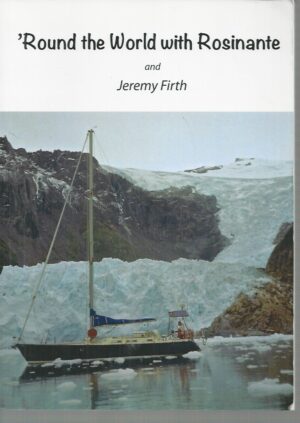 Round the world with Rosinante and Jeremy Firth: February 1998 - March 2001