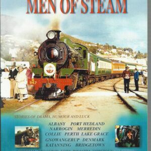 Western Australia’s Men of Steam: They Worked to Keep the Wheels Turning