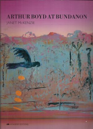 Arthur Boyd at Bundanon