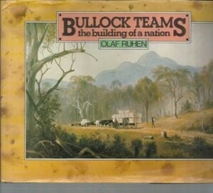 Bullock Teams: The Building of a Nation