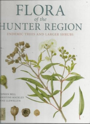 Flora of the Hunter Region: Endemic Trees and Larger Shrubs