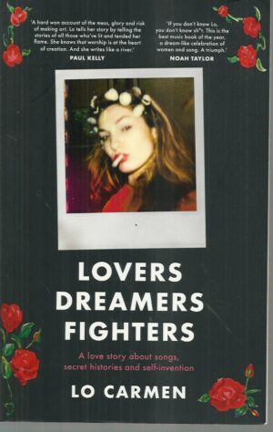 Lovers Dreamers Fighters
