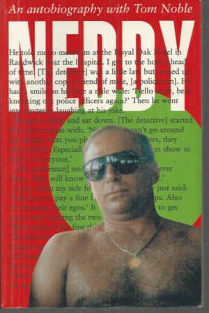 NEDDY: The Life and Crimes of Arthur Stanley Smith (an autobiography with Tom Noble)