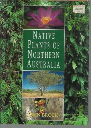Native Plants of Northern Australia