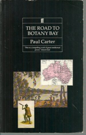 Road to Botany Bay, The: An Essay in Spatial History