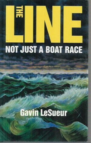 The Line : Not Just a Boat Race. The toughest coastal race in the world. Around Australia.