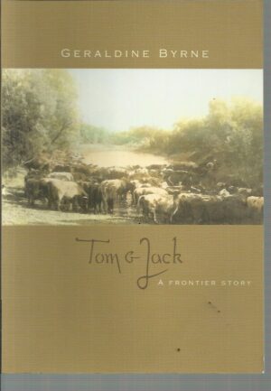 Tom & Jack: A Frontier Story