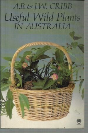 Useful Wild Plants in Australia