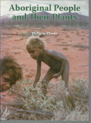 Aboriginal People and Their Plants