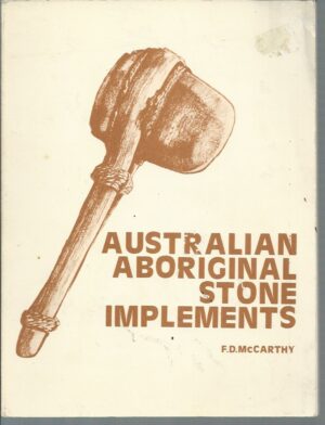 Australian Aboriginal Stone Implements Including Bone, Shell and Tooth Implements