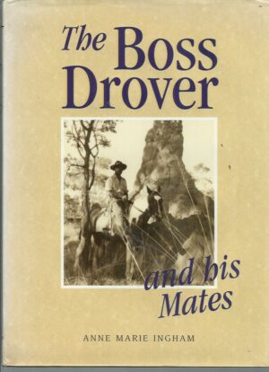 Boss Drover and His Mates, The