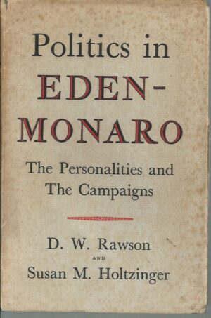 Politics in Eden-Monaro: The Personalities and The Campaigns