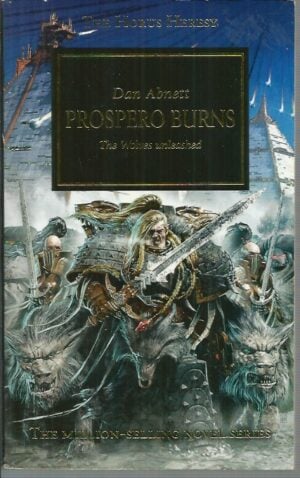 Prospero Burns: The Wolves Unleashed
