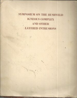 Symposium on the Bushveld Igneous Complex and Other Layered Intrusions. (Pretoria, July 7-14, 1969)