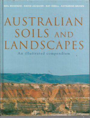 Australian Soils and Landscapes: An Illustrated Compendium